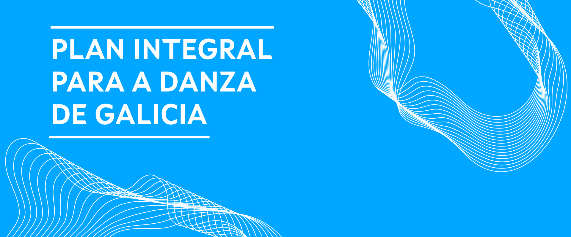 Banner del Plan Integral para la Danza de Galicia