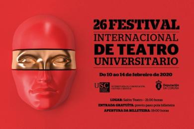 O Salón Teatro recibe cinco espectáculos de tres países como sede do 26º Festival Internacional de Teatro Universitario da USC