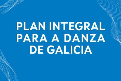 A Xunta abre o proceso de participación cidadá na elaboración do Plan Integral para a Danza de Galicia