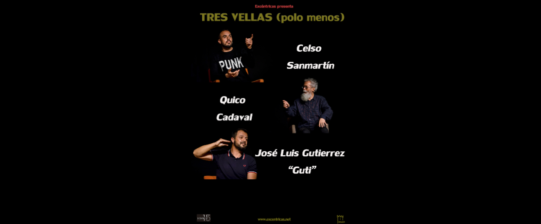 Tres Vellas (polo menos)