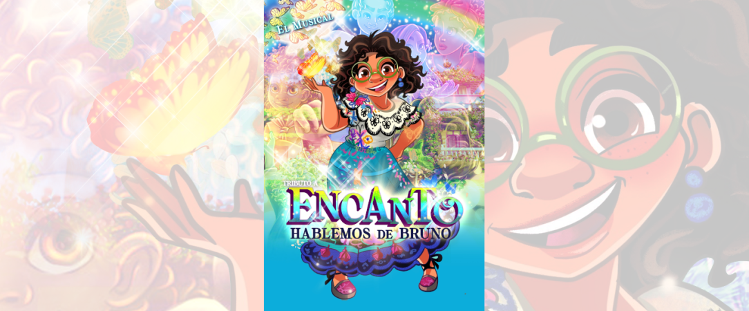 Musical Encanto Hablemos de Bruno