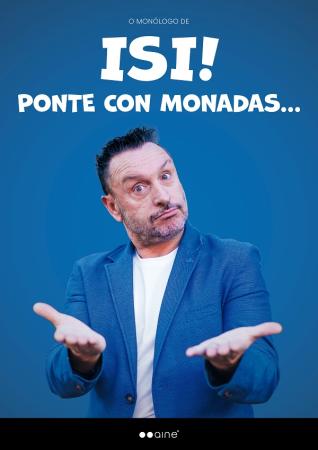 Isi! Ponte con monadas…