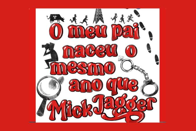 O meu pai naceu o mesmo ano que Mick Jagger 