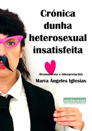 Crónica dunha heterosexual insatisfeita