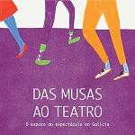 A Xunta achégalles a escena aos máis novos a través do recurso didáctico 'Das musas ao teatro'