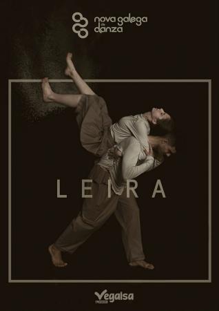 Nova Galega de Danza estrea 'Leira' no Teatro Rosalía Castro da Coruña e dentro da Rede Galega de Teatros e Auditorios