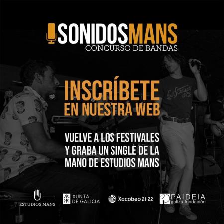 Fundación Paideia e Xunta abren a nova convocatoria do certame Sonidos Mans para bandas emerxentes